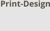 Print-Design